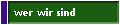 wer wir sind